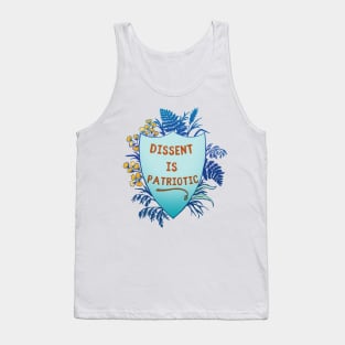 Dissent Is Patriotic Tank Top